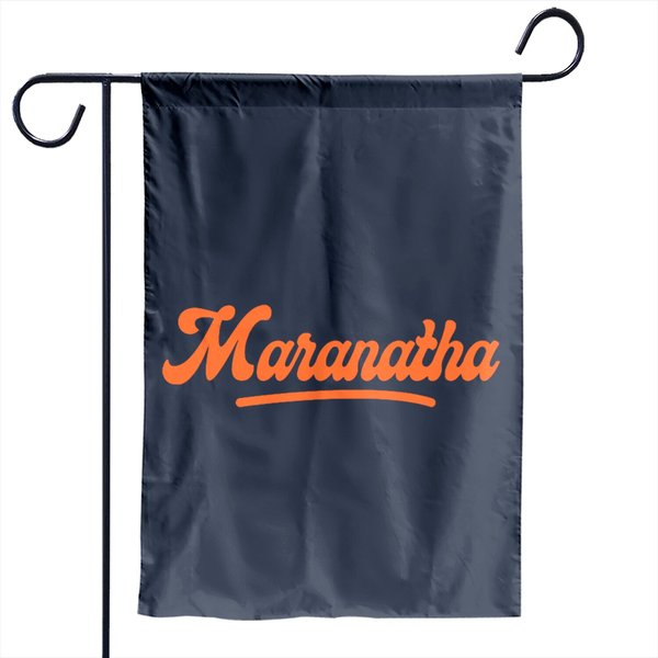 Maranatha - The Lord Is Coming - Garden Flags
