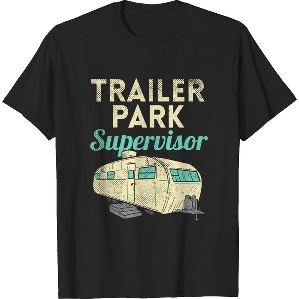Trailer Park Supervisor - Trailer Park - T-Shirt-image