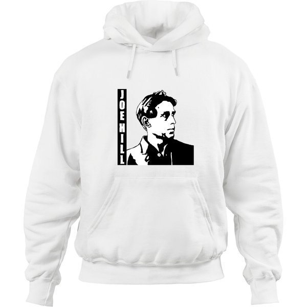 Joe Hill Iww - Joe Hill - Hoodies