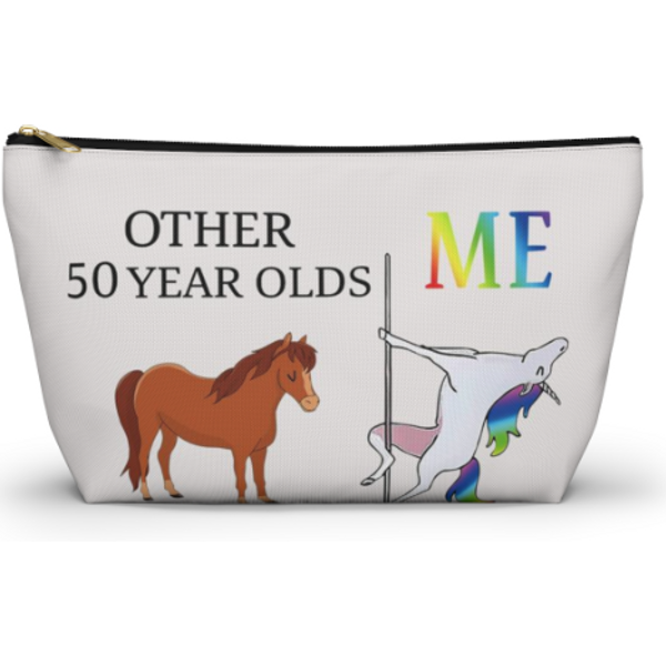 Other 50 Year Olds Me Unicorn Makeup Bag 50 And Fabulous