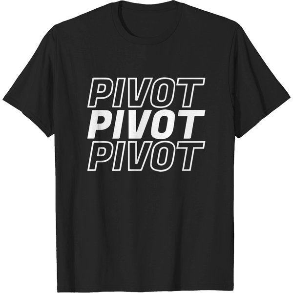 Pivot Funny Quote - Friends Quote - T-Shirt-image