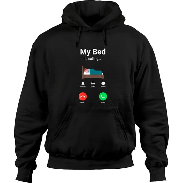 My Bed Is Calling Phone Screen Hoodies-image
