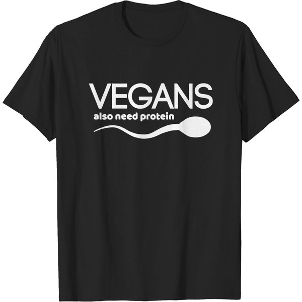 Vegans Also Need Protein T-Shirt-image