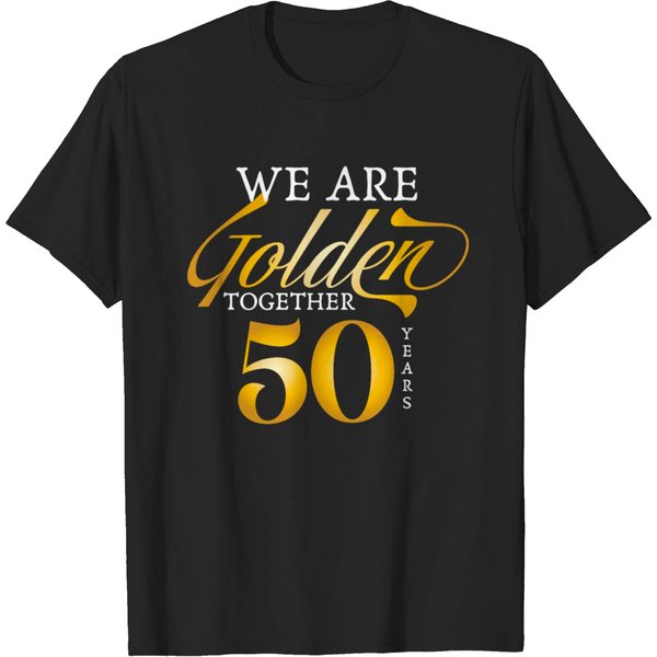 We Are Golden Together 50 Years Golden Wedding Ann T-Shirt-image