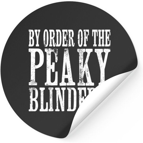 By Order Of The Peaky Blinders - Peaky Blinders - Stickers-image