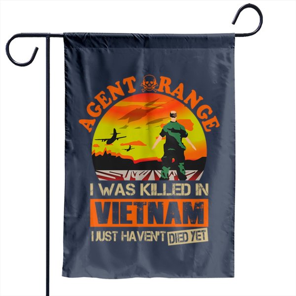 Agent Orange I Was Killed In Vietnam Garden Flags-image