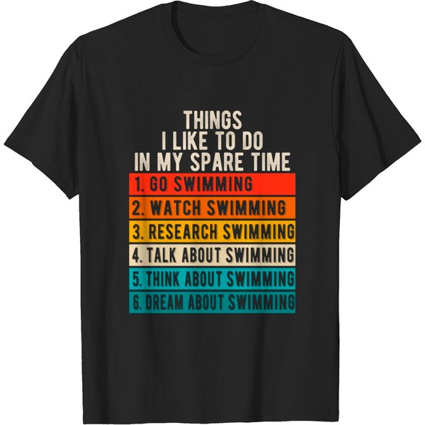 Things I Like To Do In My Spare Time Funny Swimming Lover Swimmer Humour Quote Men Women Boys Girls Gag Gift Idea - Funny Books Phrases - T-Shirt-image