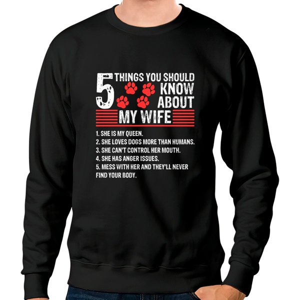 5 Things You Should Know About My Wife Sweatshirts-image