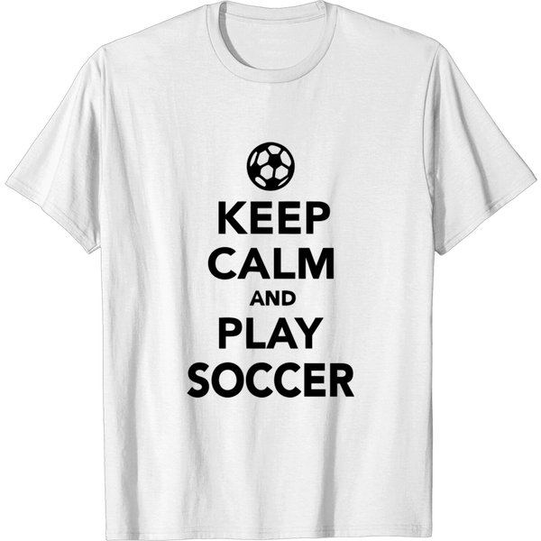 Keep Calm And Play Soccer T-Shirt-image