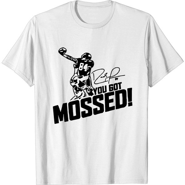 You Got Mossed T Shirt-image