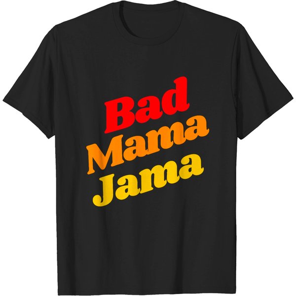 Bad Mama Jama T-Shirt-image