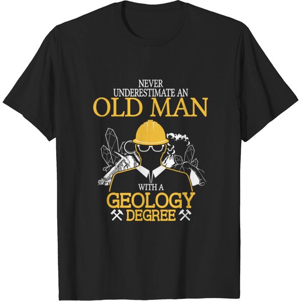 Never Underestimate Old Man With Geology Degree T-Shirt-image