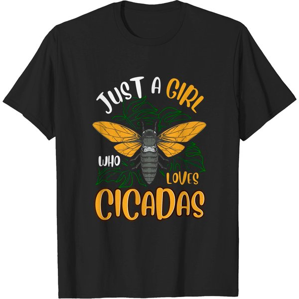 Women's T Shirt Just A Girl Who Loves Cicadas 2021