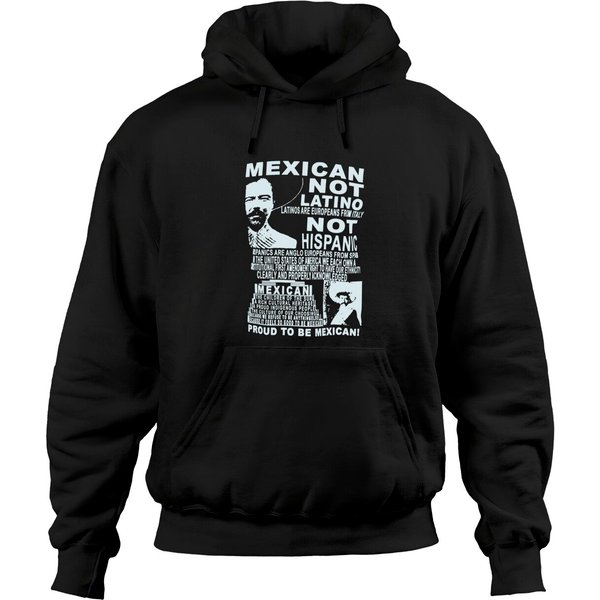 Mexican Not Latino Emiliano Zapata Hoodies Cool Mexico Tee