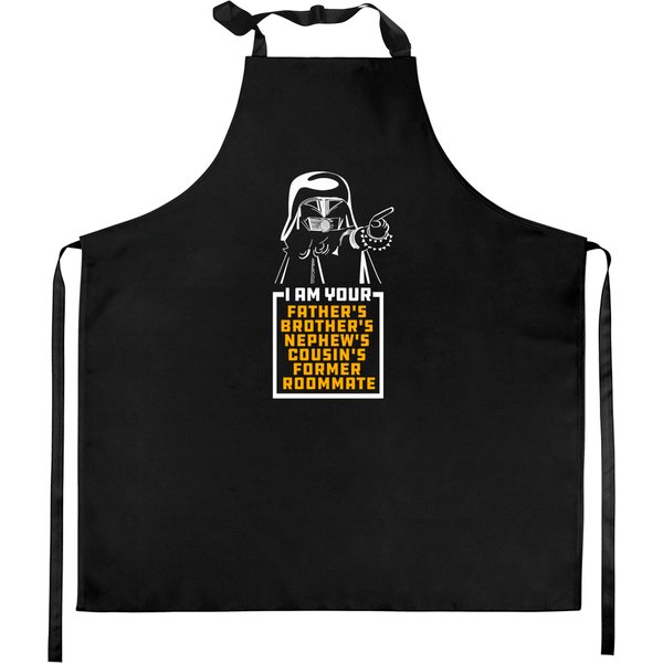 Dark Helmet I Am Your Fathers Brothers Nephews Cousins Former Roommate - Spaceballs - Kitchen Aprons-image
