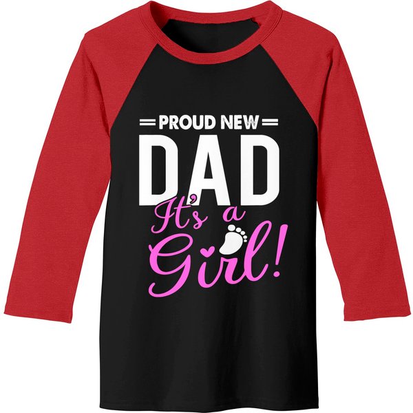 Pround Daddy Baseball Tees Proud New Dad Its A Girl Baseball Tees Promoted To Daddy-image