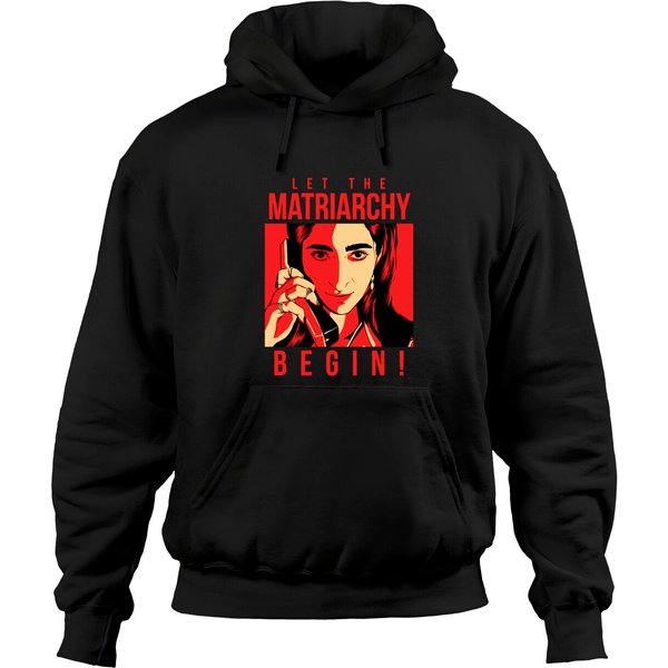 Let The Matriarchy Begin - Money Heist - Hoodies-image