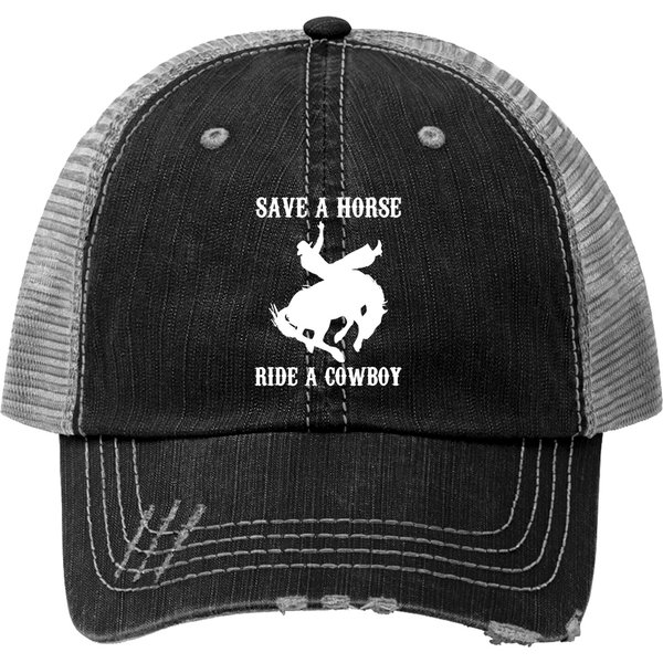 Save A Horse, Ride A Cowboy Trucker Hats Funny Saying Sarcastic-image