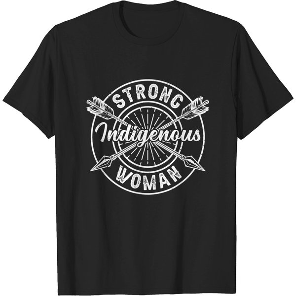 Native American Strong Indigenous Woman Proud T-Shirt-image