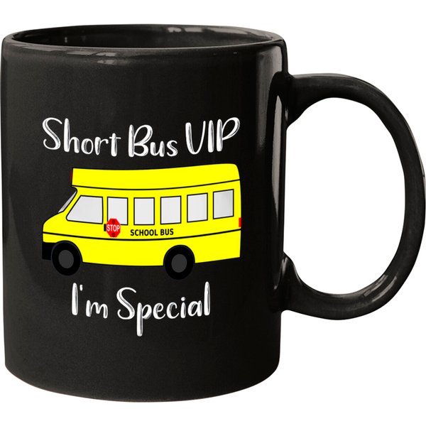 Short Bus Vip I'm Special - Short Bus Vip - Mugs
