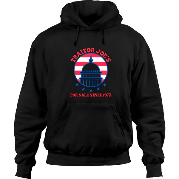 Traitor Joe’S Est 1973 Everything Is For Sale Funny Pullover Hoodies-image