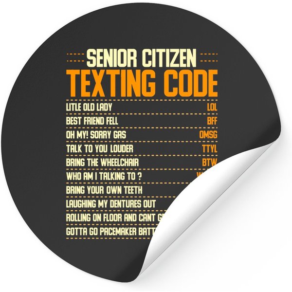 Funny Senior Citizen Texting Code Fun Old People Gag Gift - Senior Citizen Texting Code - Stickers-image