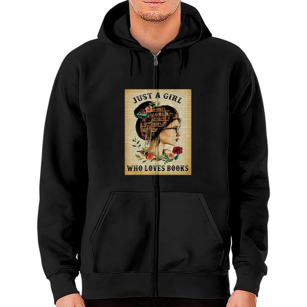 Just A Girl Who Loves Books Zip Hoodies-image