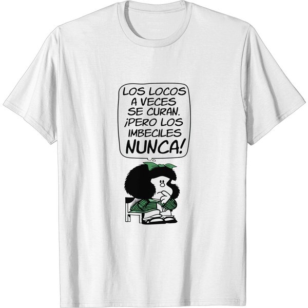 Los Locos - Mafalda Feminist Phrases Humor - T -Shirt-image