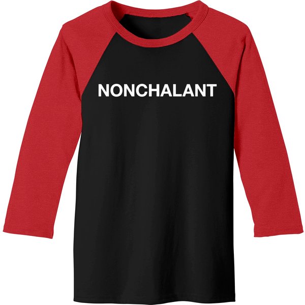 Nonchalant – White Type - Nonchalant - Baseball Tees-image