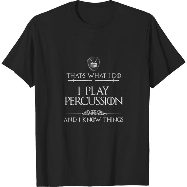 Funny Marching Band Percussion I Know Things T-Shirt-image