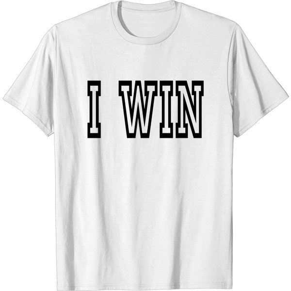 I Win - 1 For Winners #Winning T-Shirt-image