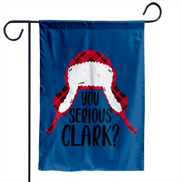 You Serious Clark? Christmas Vacation - Christmas Vacation - Garden Flags-image
