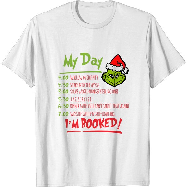 Christmas Xmas Gifts My Day I'm Booked T Shirt-image