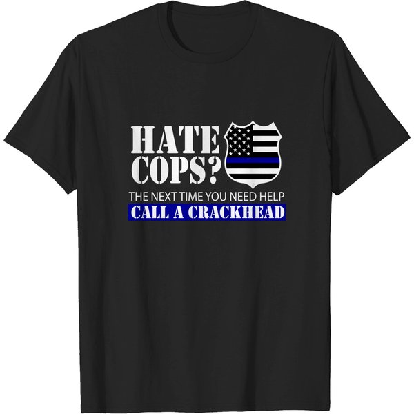 Fantastic Tees Thin Blue Line Support Police Officer 'Call A Crackhead' Men's T Shirt-image