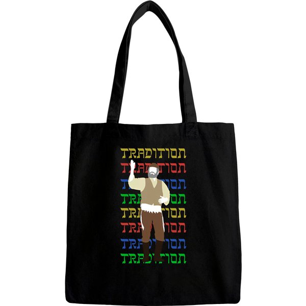 Tradition! - Fiddler On The Roof - Bags
