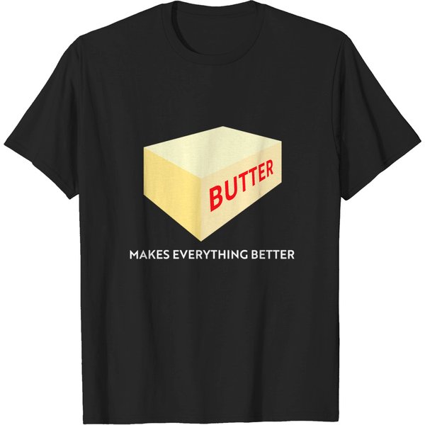 Butter Makes Everything Better T-Shirt-image