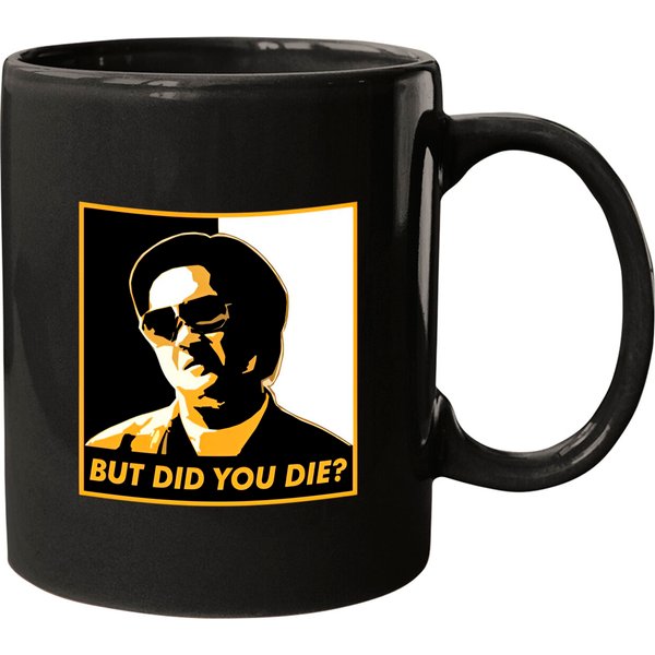 But Did You Die? - The Hangover - Mugs-image