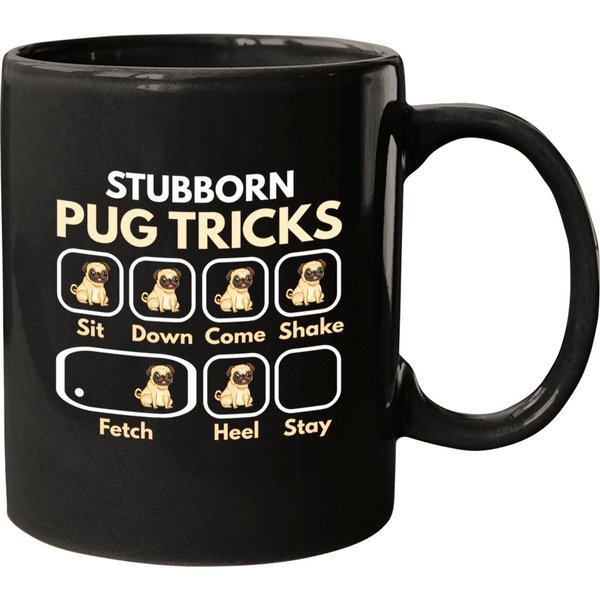 Funny Pug Saying - Stubborn Pug Tricks - Mug-image