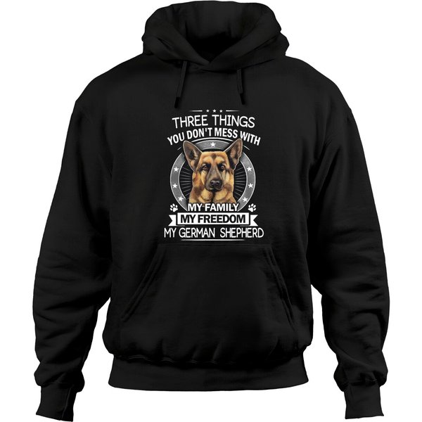 German Shepherd - Three Things You Don't Mess With Hoodies-image