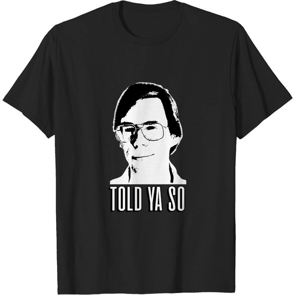 Bob Lazar “Told Ya So” - Ufo - T-Shirt-image