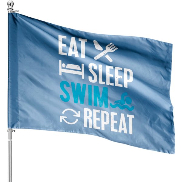 Eat Sleep Swim Repeat House Flags For Swimming Lovers House Flags-image
