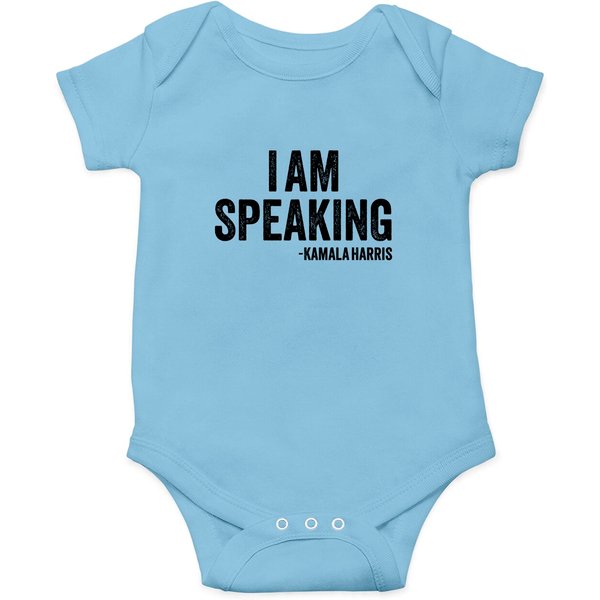 I Am Speaking Onesies
