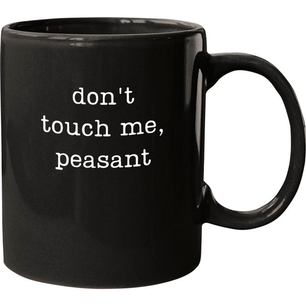 Don't Touch Me Peasant Mugs-image