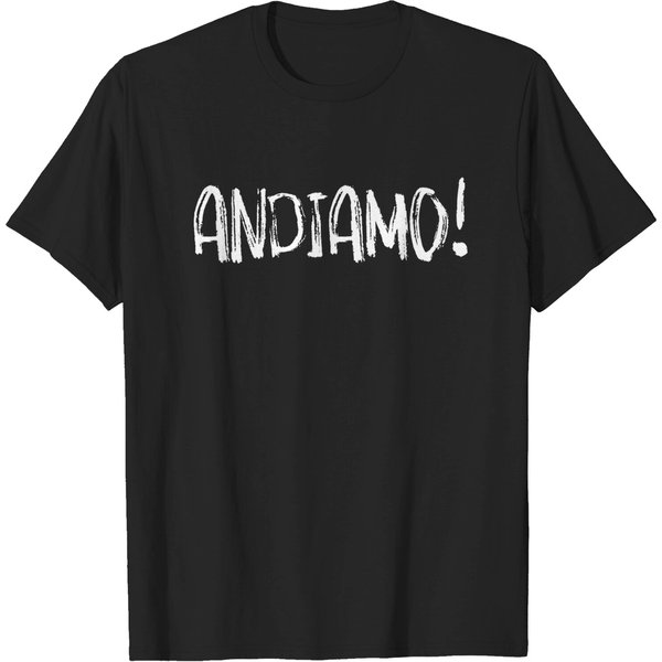 Andiamo - Lets Go - T-Shirt-image