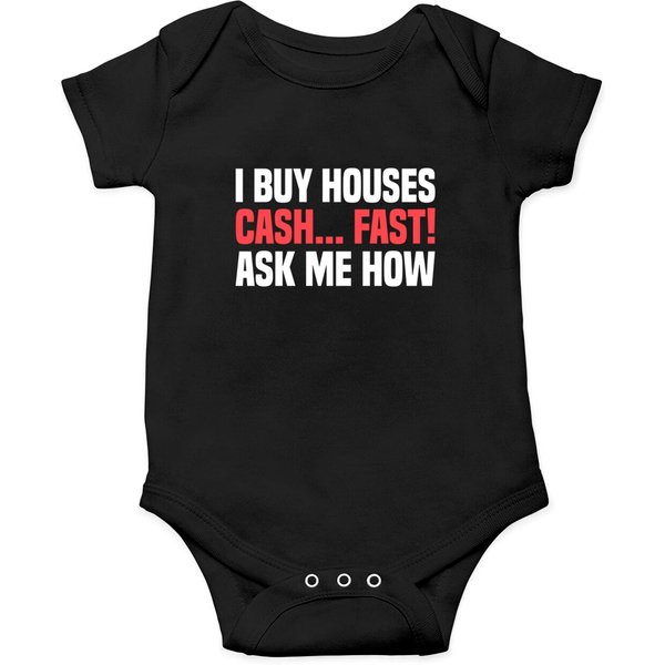 I Buy Houses Cash Fast Ask Me How Real Estate Agent Pullover Onesies-image