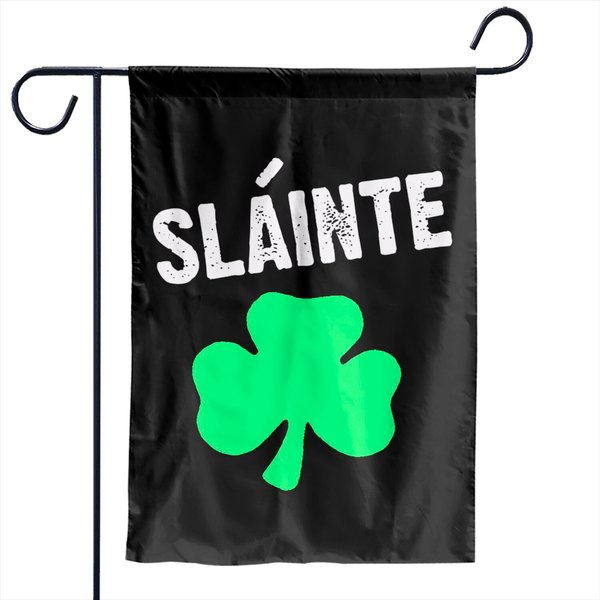 Slainte Irish For Cheers St Patricks Day - St Patrick - Garden Flags-image