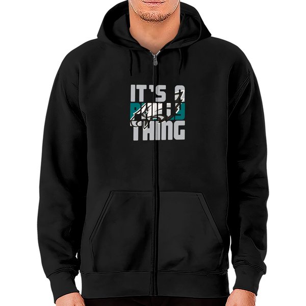 It's A Philly Thing Shirt, Its A Philadelphia Thing Fan Sweatshirt