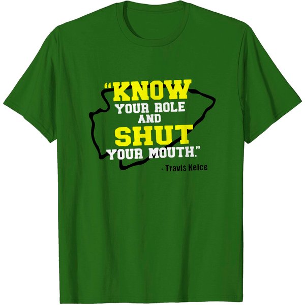 Travis Kelce Know Your Role Shirt-image