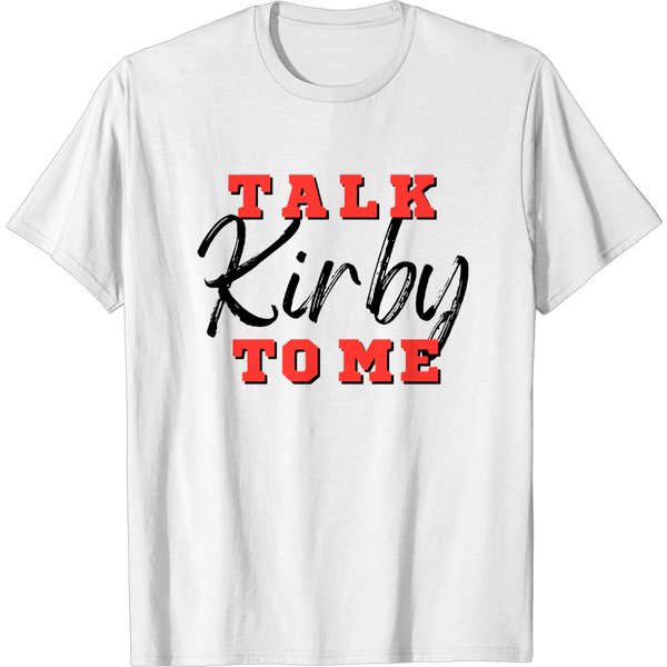Georgia Shirt - Custom Talk Kirby To Me T-Shirt-image
