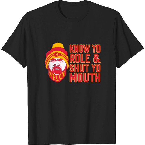 Know Your Role And Shut Your Mouth T-Shirt-image